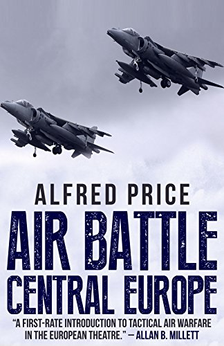 Review of ‘Air Battle Central Europe’ by Alfred Price